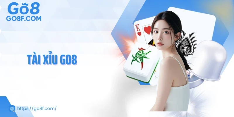 Tài Xỉu Go8 - Bộ Môn Cá Cược Đỏ Đen Đầy Kịch Tính Và Hấp Dẫn